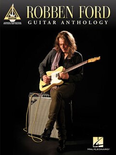 Couverture_Robben Ford - Guitar Anthology