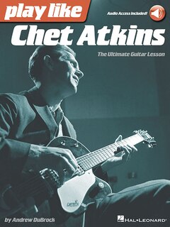 Front cover_Play Like Chet Atkins