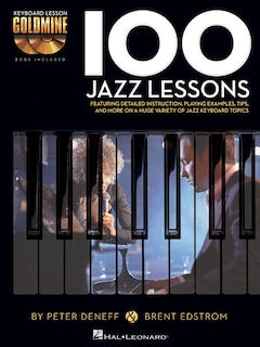 100 Jazz Lessons: Keyboard Lesson Goldmine Series Book/online Audio