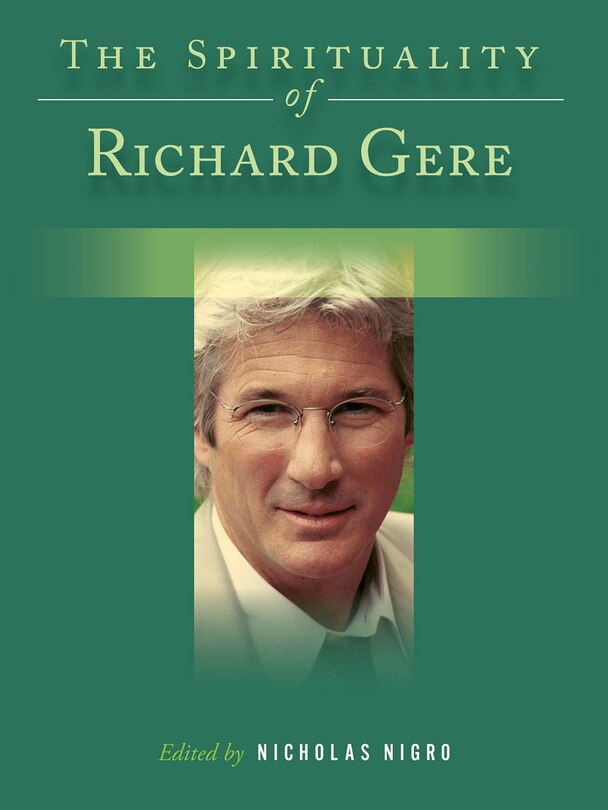 Front cover_The Spirituality Of Richard Gere