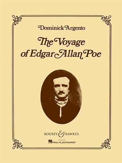 The Voyage Of Edgar Allan Poe: Opera In Two Acts