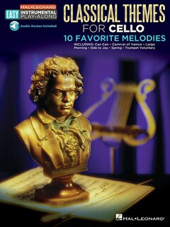 Classical Themes - 10 Favorite Melodies: Cello Easy Instrumental Play-along Book With Online Audio Tracks