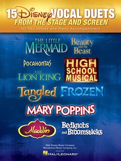 15 Disney Vocal Duets: From Stage And Screen For Two Voices And Piano Accompaniment