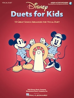 Disney Duets For Kids: 10 Great Songs Arranged For Vocal Duet Book/audio