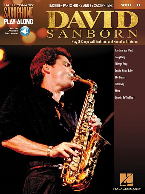 David Sanborn: Saxophone Play-along Volume 8