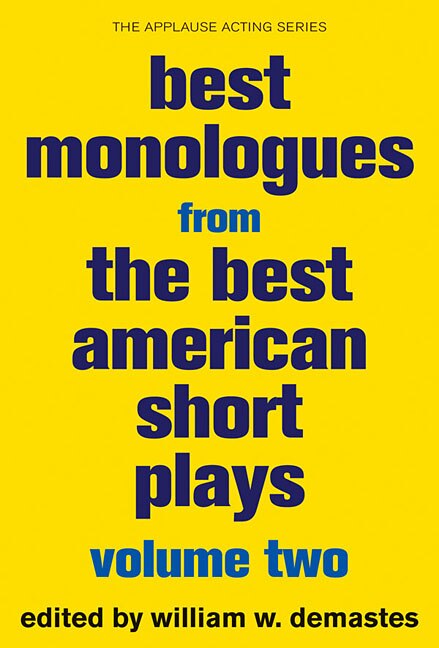 Best Monologues From The Best American Short Plays