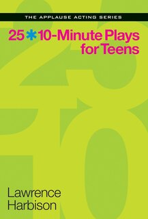 Front cover_25 10-minute Plays For Teens