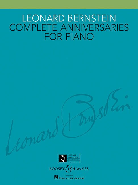 Leonard Bernstein - Complete Anniversaries For Piano