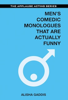 Front cover_Men's Comedic Monologues That Are Actually Funny