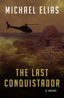 Front cover_The Last Conquistador