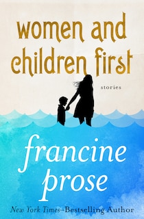 Women And Children First: Stories