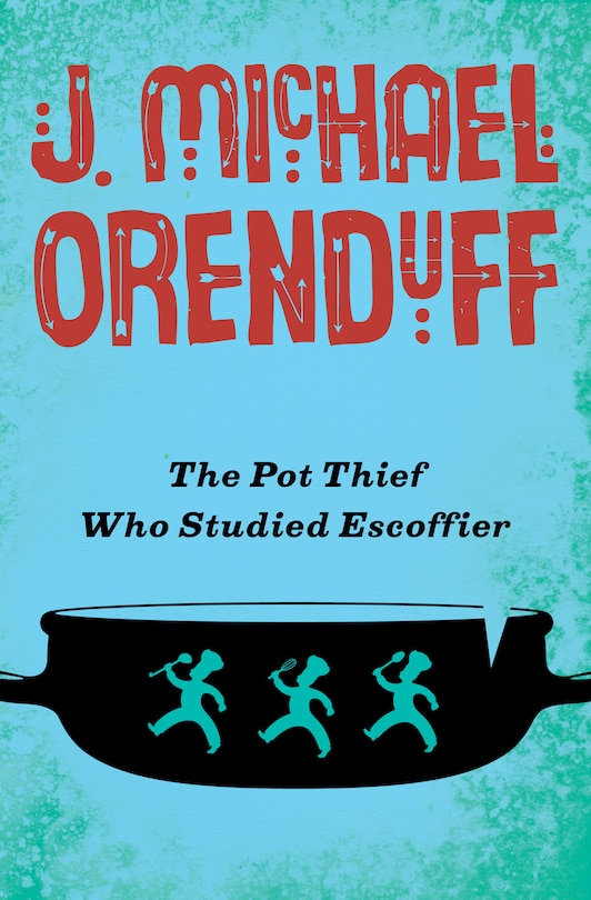 Front cover_The Pot Thief Who Studied Escoffier