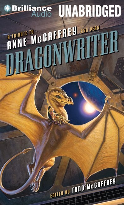 Dragonwriter: A Tribute to Anne McCaffrey and Pern