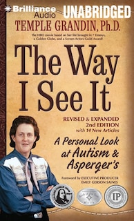 The Way I See It: A Personal Look at Autism & Asperger's