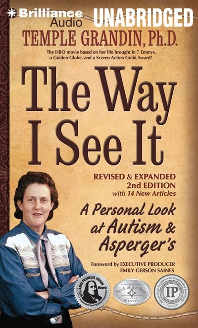 The Way I See It: A Personal Look at Autism & Asperger's