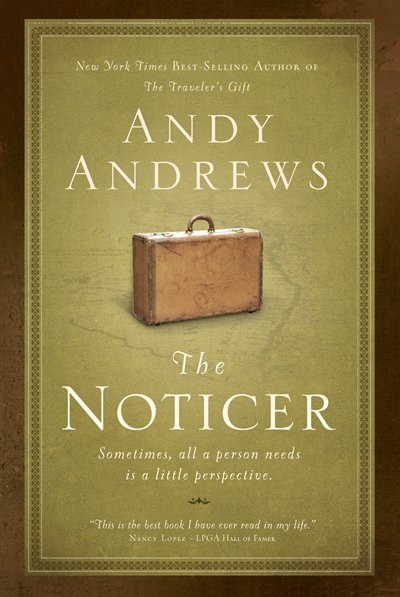 The Noticer: Sometimes, all a person needs is a little perspective