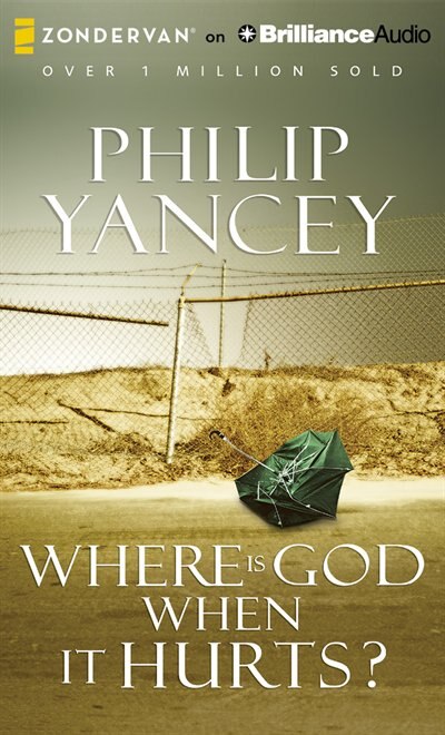 Where Is God When It Hurts?