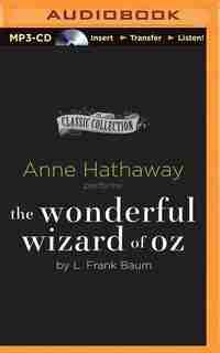 The Wonderful Wizard of Oz by L. Frank Baum