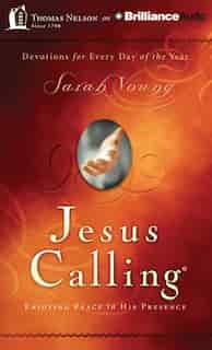 Jesus Calling: Enjoying Peace in His Presence by Sarah Young