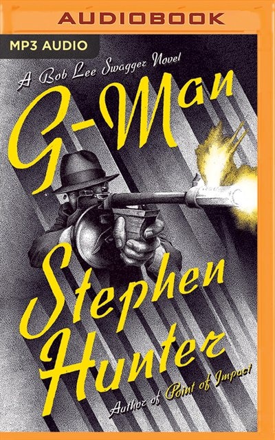 G-man: A Bob Lee Swagger Novel