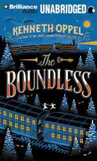 The Boundless by Kenneth Oppel