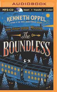 The Boundless by Kenneth Oppel