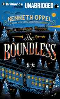 The Boundless by Kenneth Oppel