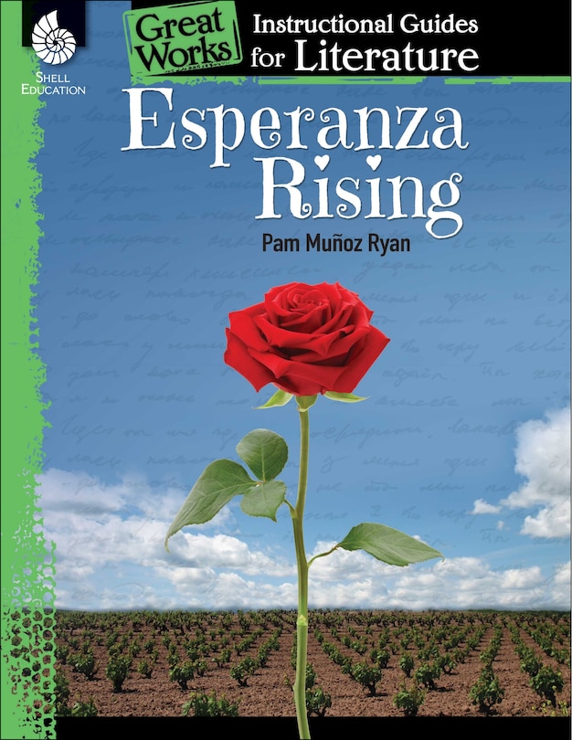 Front cover_Esperanza Rising: An Instructi Onal Guide For Literature