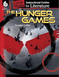 The Hunger Games: An Instructi Onal Guide For Literature