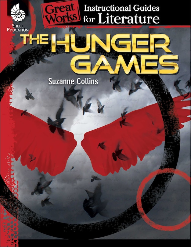 The Hunger Games: An Instructi Onal Guide For Literature