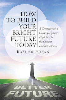 Front cover_How to Build Your Bright Future Today
