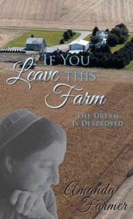 Front cover_If You Leave this Farm