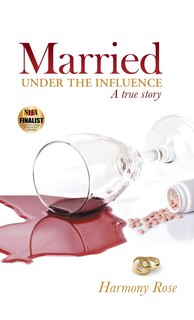 Front cover_Married Under the Influence