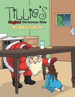 Front cover_Tillie's Magical Christmas Ride