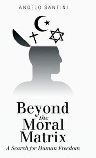 Front cover_Beyond the Moral Matrix