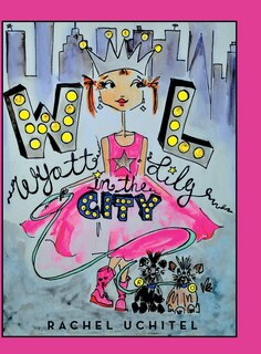 Front cover_Wyatt Lily in the City
