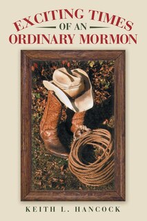 Front cover_Exciting Times of an Ordinary Mormon
