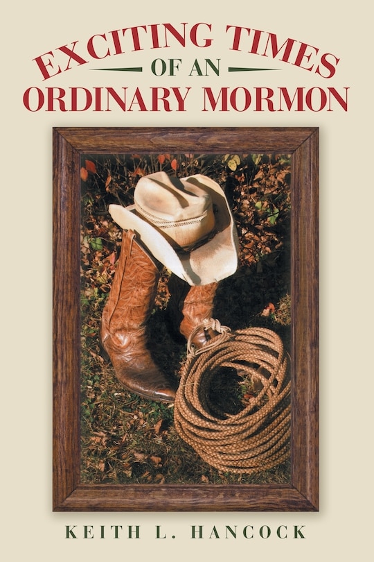 Front cover_Exciting Times of an Ordinary Mormon