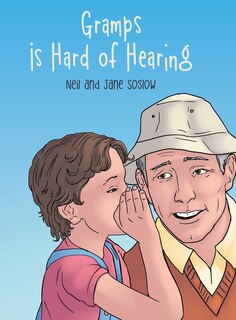 Front cover_Gramps Is Hard of Hearing