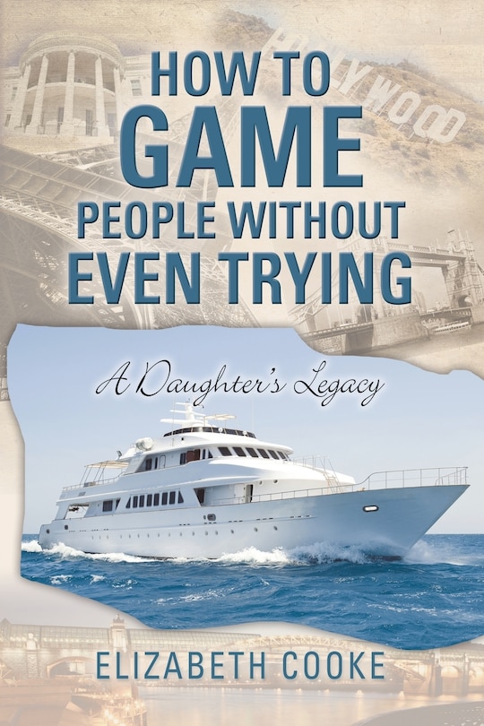 Front cover_How To Game People Without Even Trying