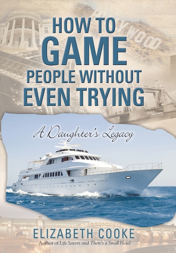 Front cover_How To Game People Without Even Trying
