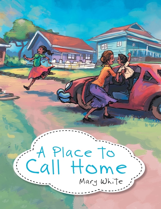Front cover_A Place to Call Home