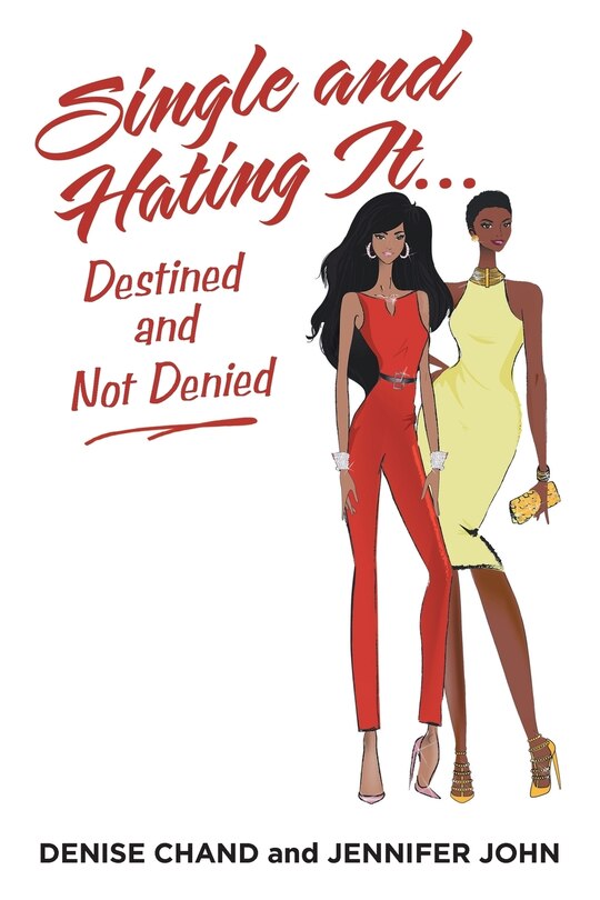 Front cover_Single and Hating It...Destined and Not Denied
