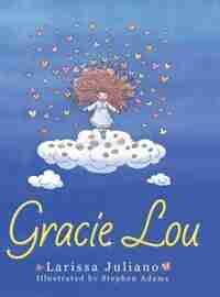 Gracie Lou by Larissa Juliano
