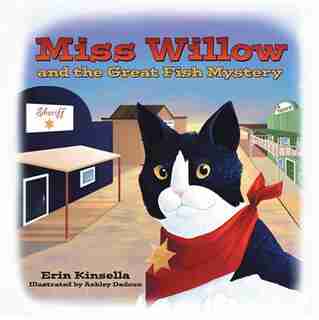 Miss Willow and the Great Fish Mystery de Erin Kinsella