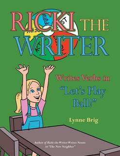 Couverture_Ricki the Writer Writes Verbs in Let's Play Ball!