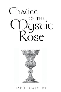 Couverture_Chalice of the Mystic Rose