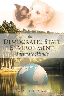 Front cover_the DEMOCRATIC STATE of ENVIRONMENT INTIMATE MINDS