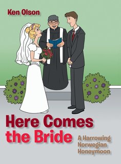 Front cover_Here Comes the Bride