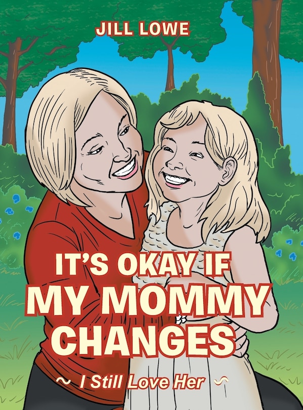 Front cover_It's Okay If My Mommy Changes